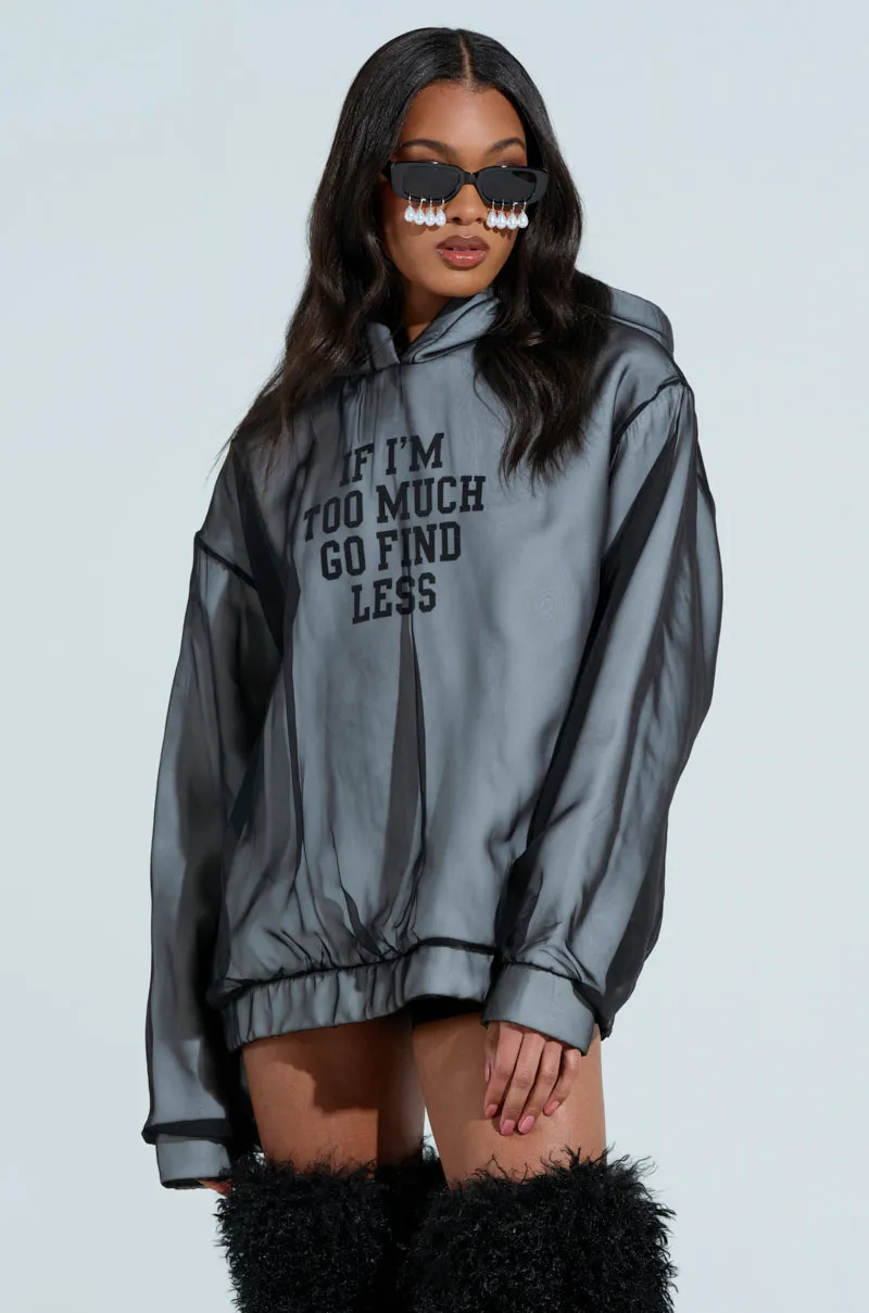 Fashionable Comfort Home Relaxation IF IM TOO MUCH SWEATSHIRT
